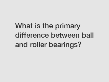 What is the primary difference between ball and roller bearings?